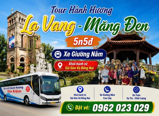 Tour Đức Mẹ La Vang 5N5Đ