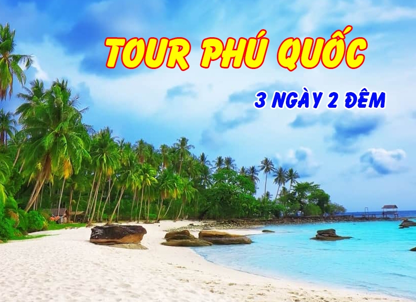 Tour Phú Quốc Máy Bay